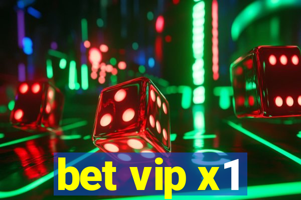 bet vip x1